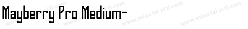 Mayberry Pro Medium字体转换